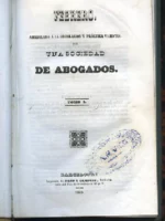 FEBRERO ARREGLADO A LA LEGISLACION Y PRACTICA VIGENTES POR UNA SOCIEDAD DE ABOGADOS 7 tomos en 6 vols, penal, de las personas, de las cosas, sucesiones, herencias, comercio, ayuntamientos, el Estado, los tribunales, los juicios