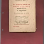 EL MATRIMONIO TEORICO Y PRACTICO (higiene secreta de los casados)