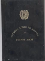 SUPREMA CORTE DE JUSTICIA DE BUENOS AIRES CENTENARIO 1875- 1975