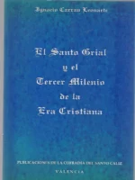 EL SANTO GRIAL Y EL TERCER MILENIO DE LA ERA CRISTIANA
