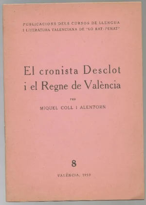 EL CRONISTA DESCLOT I EL REGNE DE VALENCIA