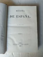 REVISTA DE ESPAÑA, primer año, tomo V : J.AHUMADA Y CENTURION. Antecedentes de la situcion politica en Cuba, CASAVAL. En el dia aniversario de la muerte del general O¨Donnell