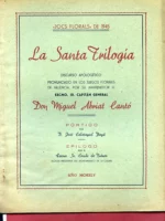 JOCS FLORALS DE 1945 LA SANTA TRILOGIA discurso MIGUEL ABRIAT CANTÓ portico JOSE CALATAYUD BAYÁ epilogo SR. CONDE DE TRENOR alcalde de la ciudad de Valencia