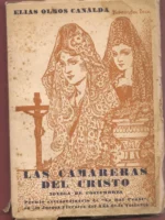 LAS CAMARERAS DE CRISTO (novela de costumbres premio extraordinario de los Jocs Florals de lo Rat Penat de 1939)