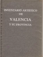 INVENTARIO ARTISTICO DE VALENCIA Y SU PROVINCIA