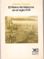 EL REINO VALENCIA EN EL SIGLO XVII