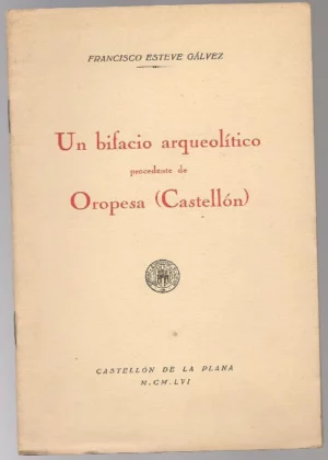UN BIFACIO ARQUEOLITICO PROCEDENTE DE OROPESA