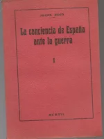 LA CONCIENCIA DE ESPAÑA ANTE LA GUERRA
