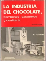 LA INDUSTRIA DEL CHOCOLATE, BOMBONES, CARAMELOS Y CONFITERIA
