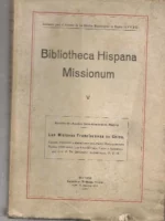 BIBLIOTHECA HISPANA MISSIONUM LAS MISIONES FRANCISCANAS EN CHINA