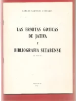 LAS ERMITAS GOTICAS DE JATIVA Y BIBLIOGRAFIA SETABENSE