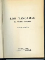 LOS YANOAMAS, EL ULTIMO PARAISO (aborigenes de Venezuela)
