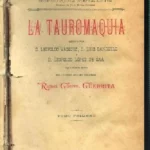 LA TAUROMAQUIA, ESCRITA POR... Bajo la direccion de GUERRA GUERRITA,RAFAEL, TOMO 1º