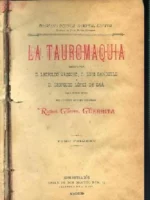 LA TAUROMAQUIA, ESCRITA POR... Bajo la direccion de GUERRA GUERRITA,RAFAEL, TOMO 1º