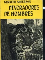 DEVORADORES DE HOMBRES (tigres, Malabar)