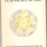 LA ROSACRUZ DE ORO revista trimestral nº 5