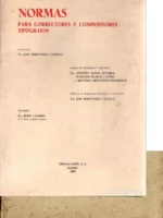 NORMAS PARA CORRECTORES Y COMPOSITORES TIPOGRAFOS