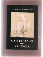 CALLEJEANDO POR VALENCIA