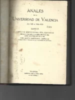BARTRINA CAPELLA, aspecto emocional del estudio, discurso , GASCÓ Y OLIAG, la química al servicio de la patria, E. BOSCÁ Y CASANOVES, notas historico- naturales de la localidad de Valencia 1901