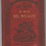 EL HIJO DEL MILAGRO- EL NIGROMANTE DE TOELDO- EL RASTRILLO- EL TESORO DEL RABINO MOEIR.cuentos Trad GARCIA RAMON ilustraciones de G.STAAL