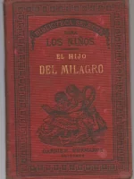 EL HIJO DEL MILAGRO- EL NIGROMANTE DE TOELDO- EL RASTRILLO- EL TESORO DEL RABINO MOEIR.cuentos Trad GARCIA RAMON ilustraciones de G.STAAL