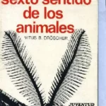 EL SEXTO SENTIDO DE LOS ANIMALES