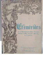 EFEMERIDES DE LA PARROQUIA DE SAN VALERO, OBISPO Y SAN VICENTE MARTIR DE VALENCIA sesenta y seis años de vida parroquial 1885 a 1951