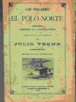 LOS INGLESES EN EL POLO NORTE 1ª parte