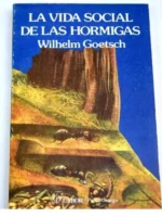 LA VIDA SOCIAL DE LAS HORMIGAS