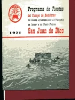 PROGRAMA DE FIESTAS DEL CUERPO DE BOMBEROS del Ayuntamiento de Valencia a su santo Patron San Juan de Dios 1971