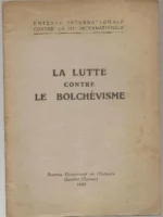 LA LUTTE CONTRE LE BOLCHEVISME, ENTENTE INTERNATIONALE CONTRE LA III INTERNATIONALE