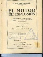EL MOTOR DE EXPLOSION, descripcion, construccion, manejo, averias y accidentes.trad E.LOZANO