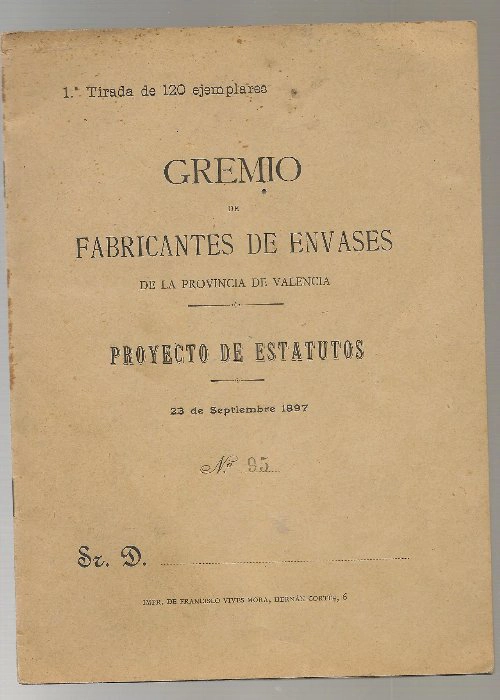 GREMIO FABRICANTES DE ENVASES DE LA PROVINCIA DE VALENCIA, PROYECTO DE ESTATUTOS, 23 sept 1897
