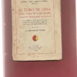 TORO DE LIDIA EN LA PLAZA DE LA ECONOMÍA NACIONAL. CONFERENCÍA LEÍDA EN LA SOCIEDAD ECONÓMICA MATRITENSE DE AMIGOS DEL PAÍS EL DÍA 30 DE MARZO DE 1932