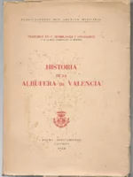 HISTORIA DE LA ALBUFERA DE VALENCIA