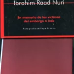 LA HISTORIA DE IBRAHIM RAAD NURI en memoria de las victimas del embargo a Irak, fotografia de PEPE FRANCO