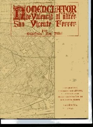 NOMENCLATOR DE VALENCIA AL NACER SAN VICENTE FERRER