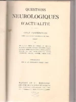 QUESTIONS NEUROLOGIQUES D`ACTUALITÉ vingt conferences Faculté de Medicine de Paris