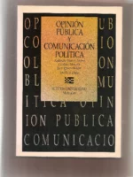 OPINIÓN PÚBLICA Y COMUNICACIÓN POLITICA