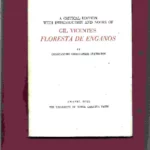 A CRITICAL EDITION WITH INTRODUCTION AND NOTES OF GIL VICENTE FLORESTA DE ENGAÑOS