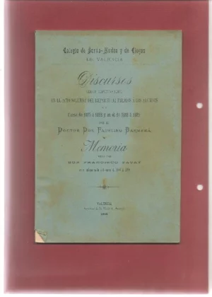 discursos leidos en al acto solemne del reparto de premios a los alumnos en el curso de 1887 a 1888 y de 1888 a 1889 por D.FAUSTINO BARBERA y memoria por D.FRANCISCO TATAY