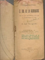 EL SOL DE LA HUMANIDAD drama estrenado en teatro Apolo de Barcelona en 1910