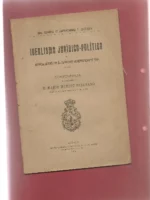 IDEALISMO JURIDICO-POLITICO E HISTORIA INTERNA DE LA REVOLUCION DE 1868.. Conferencia