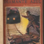 recuerdos de Sherlock Holmes, EL ROBO DEL DIAMANTE AZUL, EL CRIMEN DEL HOTEL DE PARIS, EL NOVIO DESAPARECIDO, EL CONDE DEL CASTILLO NEGRO, EL VENDEDOR DE CADAVERES, EL ASESINO DE LADY MALCOLM, LA HIJA DEL USURERO, LA TRAGEDIA DEL KOROSKO, EL MILLÓN DE LA