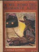 recuerdos de Sherlock Holmes, EL ROBO DEL DIAMANTE AZUL, EL CRIMEN DEL HOTEL DE PARIS, EL NOVIO DESAPARECIDO, EL CONDE DEL CASTILLO NEGRO, EL VENDEDOR DE CADAVERES, EL ASESINO DE LADY MALCOLM, LA HIJA DEL USURERO, LA TRAGEDIA DEL KOROSKO, EL MILLÓN DE LA