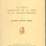 EL POETA GARCILASO DE LA VEGA EN EL TEATRO ESPAÑOL