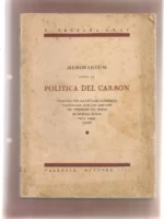 MEMORANDUM SOBRE LA POLITICA DEL CARBON , PUBLICADO POR LAS ENTIDADES ECONOMICAS VALENCIANAS