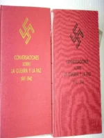 CONVERSACIONES SOBRE LA GUERRA Y LA PAZ. 1941-1942 , 1942- 1944 Recogidas por orden de Martin Bormann