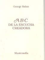 ABC DE LA ESCUCHA CREADORA