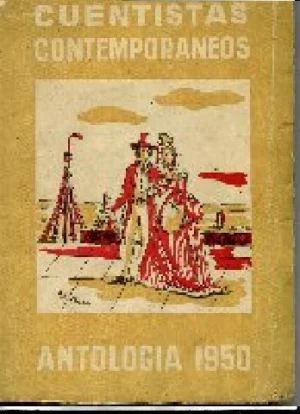 CUENTISTAS CONTEMPORANEOS, ANTOLOGIA 1950, col cuentos nuevos, vol II